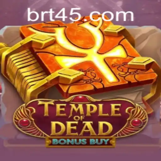 Explore Temple of Dead Bonus Buy: A Captivating Gaming Adventure with t45 PH Login